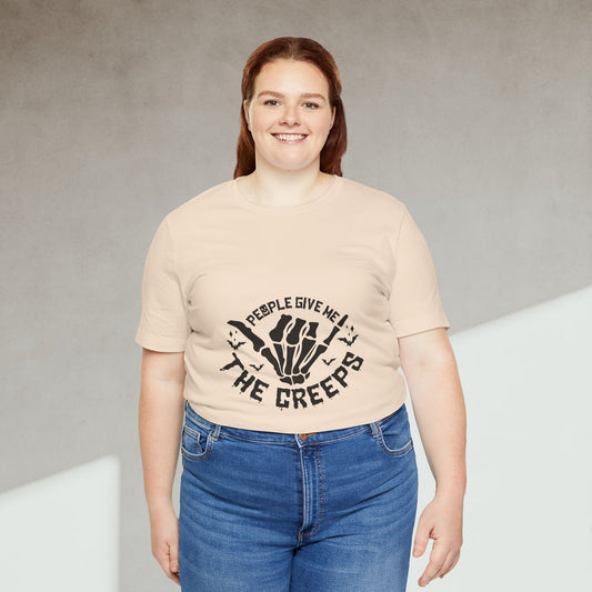 People Give Me The Creeps Unisex Tee – Spooky Halloween Shirt